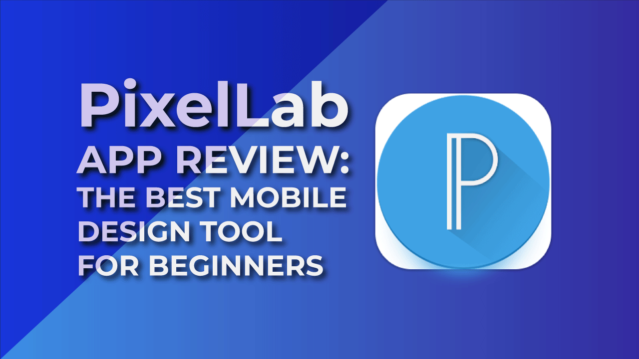 PixelLab App Review: The Best Mobile Design Tool for Beginners ...